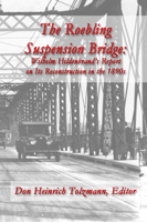 Wilhelm Hildenbrand report on Roebling Bridge