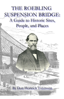 Roebling Suspension Bridge Essays